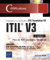 ITIL® V3 - Préparation à la certification ITIL Foundation V3 (4e édition)