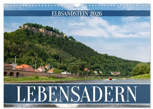 Lebensadern - Elbsandstein (Wandkalender 2026 DIN A3 quer), CALVENDO Monatskalender: Belebendes Nass, von Fluss bis Bach (CALVENDO Natur)