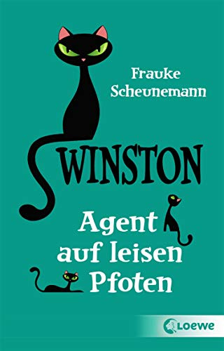 Winston (Band 2) - Agent auf leisen Pfoten: Katzen-Krimi für Kinder ab 11 Jahre