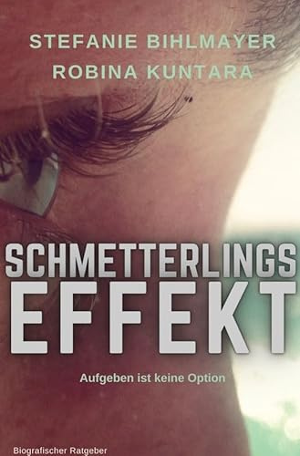 Schmetterlingseffekt: Aufgeben ist keine Option