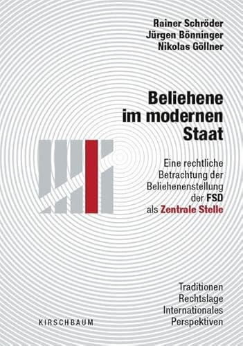 Beliehene im modernen Staat: Eine rechtliche Betrachtung der Beliehenenstellung der FSD als Zentrale Stelle