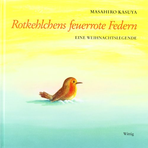 Rotkehlchens feuerrote Federn: Eine Weihnachtslegende