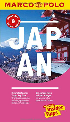 MARCO POLO Reiseführer Japan: Reisen mit Insider-Tipps. Inklusive kostenloser Touren-App & Update-Service