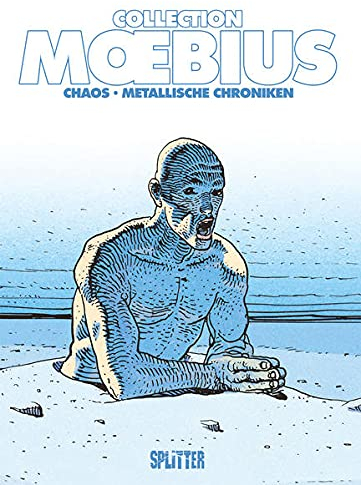 Moebius Collection: Chaos / Metallische Chroniken