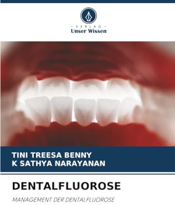 DENTALFLUOROSE: MANAGEMENT DER DENTALFLUOROSE
