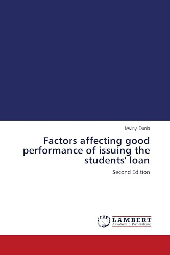 Factors affecting good performance of issuing the students' loan: Second Edition