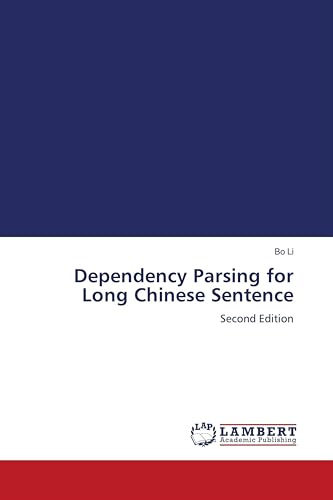 Dependency Parsing for Long Chinese Sentence: Second Edition