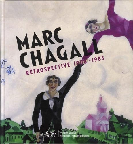 Marc Chagall: Rétrospective 1908-1985
