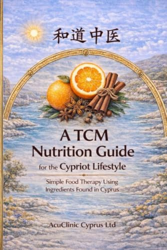 TCM Nutrition Guide: Food Therapy for Digestion, Energy and Hormonal Balance Using Mediterranean Ingredients