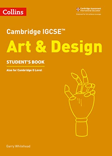 Cambridge IGCSE® Art and Design Student Book (Cambridge International Examinations)