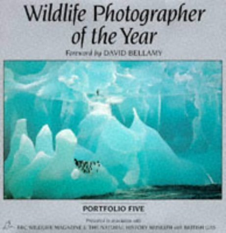 Wildlife Photographer of the Year: Forew. by David Bellamy
