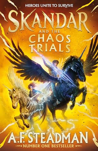 Skandar and the Chaos Trials: The INSTANT NUMBER ONE BESTSELLER in the biggest fantasy adventure series since Harry Potter (Skandar, 3): Volume 3