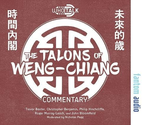 The Talons of Weng-Chiang (Who Talk)