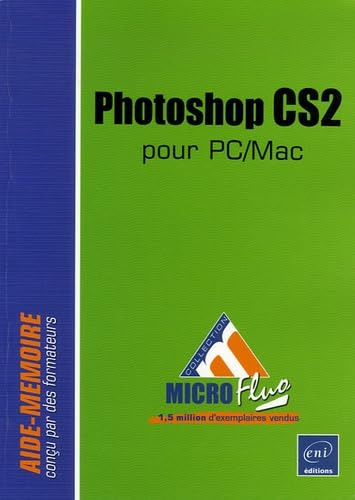 Photoshop CS2 : Pour PC/Mac