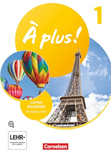 À plus ! Neubearbeitung - Französisch als 1. und 2. Fremdsprache - Ausgabe 2020 - Band 1: Carnet d'activités mit Audios online