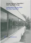 Ludwig Mies van der Rohe: Das Haus Tugendhat