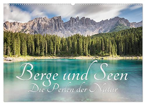 Berge und Seen - Die Perlen der Natur (Wandkalender 2026 DIN A2 quer), CALVENDO Monatskalender: Traumhafte Bergseen und aussichtsreiche Panoramen (CALVENDO Natur)