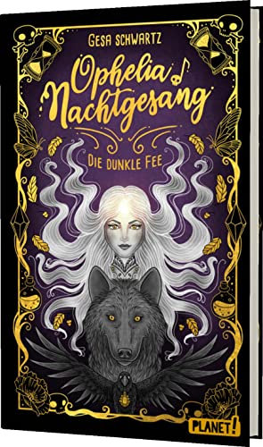 Ophelia Nachtgesang: Die Dunkle Fee | Eine Geschichte voller Spannung und Magie