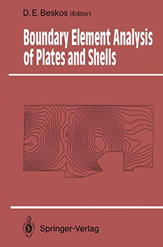 Boundary Element Analysis of Plates and Shells (Springer Series in Computational Mechanics)
