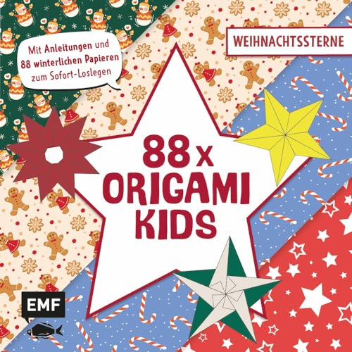 88 x Origami Kids – Weihnachtssterne: Mit Anleitungen und 88 winterlichen Papieren zum Sofort-Loslegen