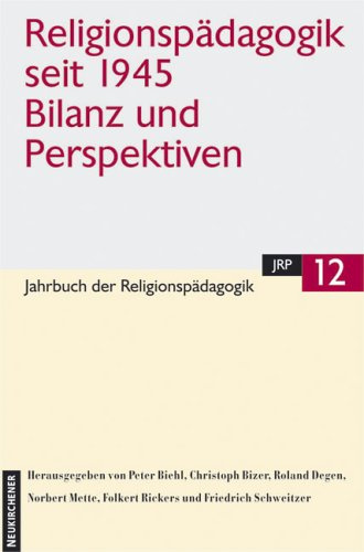 Jahrbuch der Religionspädagogik (JRP), Bd.12, Religionspädagogik seit 1945