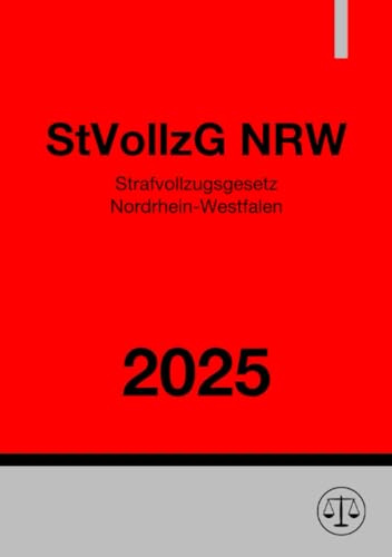 Strafvollzugsgesetz Nordrhein-Westfalen - StVollzG NRW 2025: DE