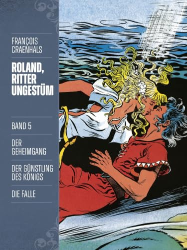 Roland, Ritter Ungestüm 5: Neue Edition (Roland, Ritter Ungestüm Neue Edition, Band 5)
