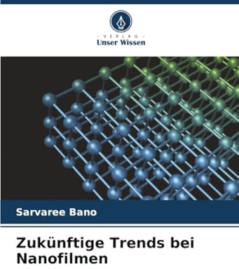 Zukünftige Trends bei Nanofilmen: DE