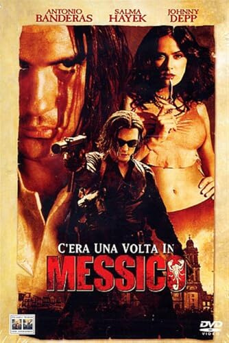 C'Era Una Volta In Messico