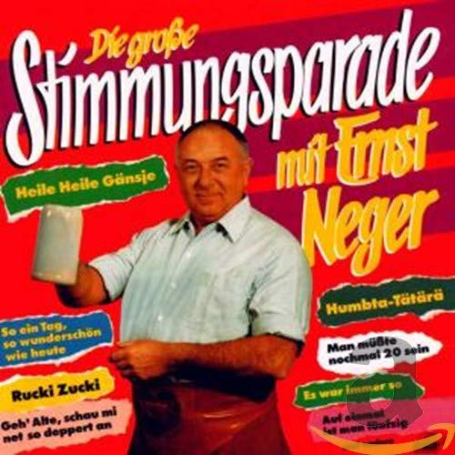 Grosse Stimmungsparade mit Ernst Neger