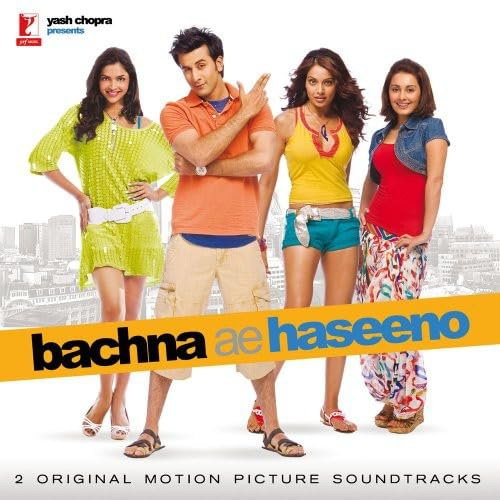 Bachna Ae Haseeno/Salaam Namaste