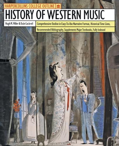 HarperCollins College Outline History of Western Music: A Complete Music History Guide from Middle Ages through 20th Century