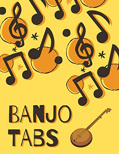 Banjo Tabs: Leere Notenblatt mit Tabulatur für Banjo Lieder und Akkorde | Banjo Notizbuch | Banjo Tabulatur für Anfänger (Schreibe deine eigene Banjo Musik auf!)
