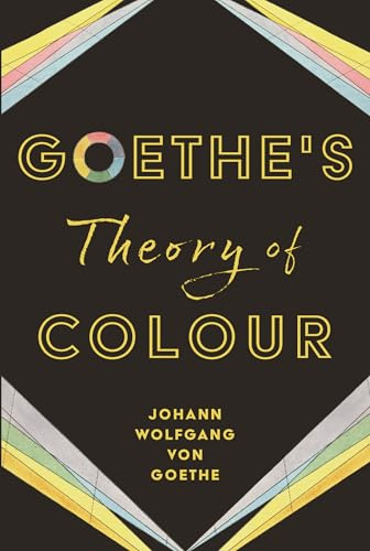 Goethe's Theory of Colour