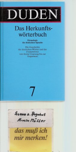 Der Duden, 12 Bde., Bd.7: Das Herkunftswörterbuch: Etymologie der deutschen Sprache