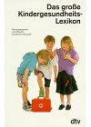Das große Kindergesundheits-Lexikon