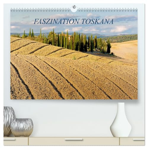 Faszination Toskana (hochwertiger Premium Wandkalender 2026 DIN A2 quer), Kunstdruck in Hochglanz: Landschaften und Architektur aus Italiens zauberhafter Toskanaregion (CALVENDO Orte)