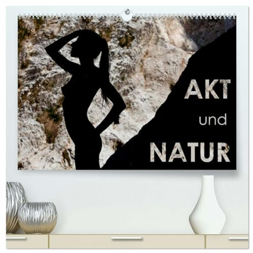 Akt und Natur - im Zauberwald (hochwertiger Premium Wandkalender 2026 DIN A2 quer), Kunstdruck in Hochglanz: Schöne Frauen in wilden Naturlandschaften (CALVENDO Erotik)
