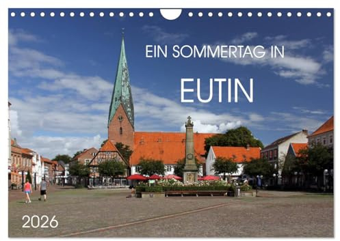 Ein Sommertag in Eutin (Wandkalender 2026 DIN A4 quer), CALVENDO Monatskalender: Eutin - Malerisches Kleinod in der Holsteinischen Schweiz (CALVENDO Orte)