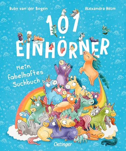 101 Einhörner. Mein fabelhaftes Suchbuch: Zauberhaftes Mitmachbuch für Kinder ab 2 Jahren mit wimmeligen Einhorn-Bildern zum Suchen und Entdecken (101 fabelhafte Freunde)