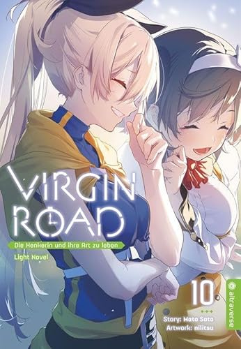 Virgin Road - Die Henkerin und ihre Art zu Leben Light Novel 10 (Virgin Road: Light Novel)