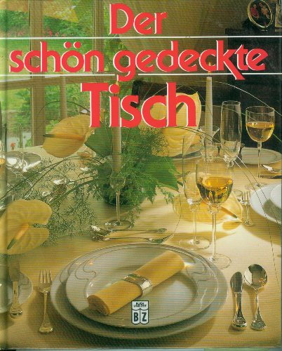Der Schön gedeckte Tisch