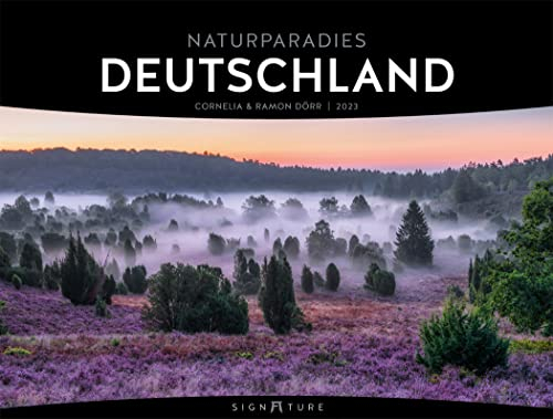 Naturparadies Deutschland - Signature Kalender 2023 - Hochwertiger Autorenkalender im großen Querformat (66x50 cm) - Landschaftskalender
