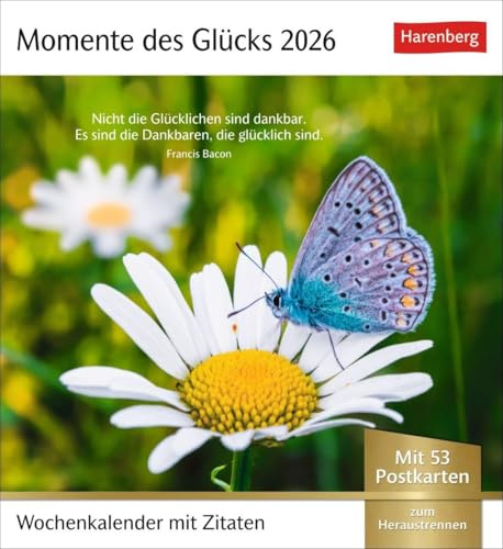 Momente des Glücks Postkartenkalender 2026 - Wochenkalender mit Zitaten, mit 53 Postkarten: Positive Stimmung und Zufriedenheit im Postkartenformat. ... und schönen Fotos zum Sammeln und Verschicken