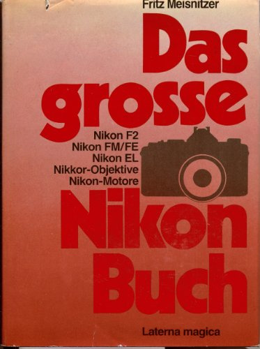 Das große Nikon Buch