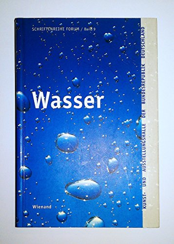 Wasser. Elemente des Naturhaushalts I