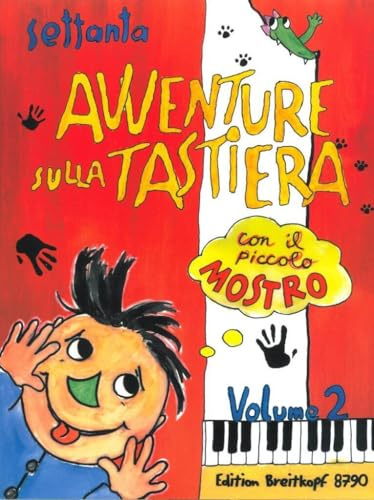 70 Avventure sulla Tastiera con il piccolo Mostro Vol. 2 (EB 8790)
