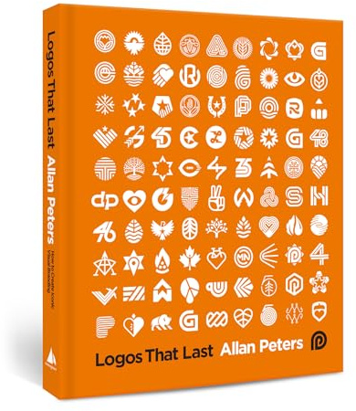 Logos that Last: How to Create Iconic Visual Branding (Quarto)