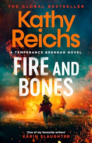 Fire and Bones: 'Reichs at her very best' (Mail)