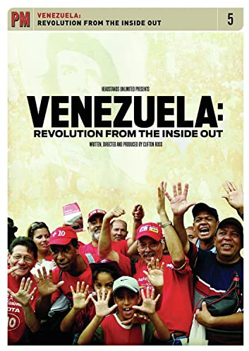 Venezuela: Revolution From the Inside Out